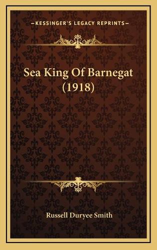 Sea King Of Barnegat (1918)