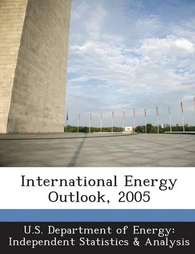 International Energy Outlook, 2005