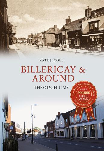 Billericay & Around Through Time: (Through Time)