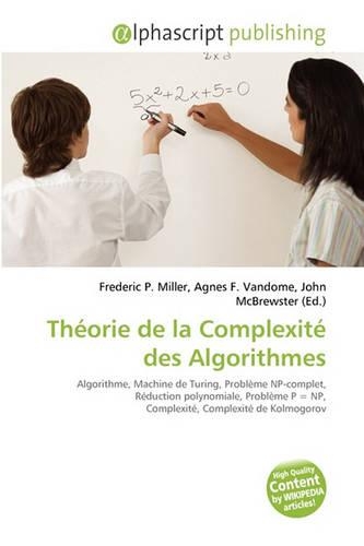 Theorie de La Complexite Des Algorithmes