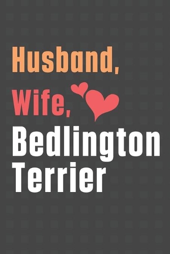 Husband, Wife, Bedlington Terrier