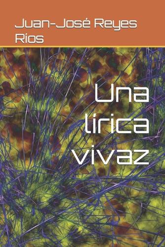 Una lírica vivaz