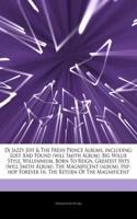Articles on DJ Jazzy Jeff & the Fresh Prince Albums, Including