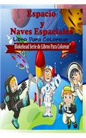 Espacio y Naves Espaciales Libro Para Colorear