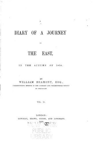 A Diary of a Journey to the East, In the Autumn of 1854
