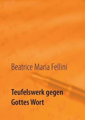 Teufelswerk gegen Gottes Wort: Esoterik, vergiftet die Seele(German)
