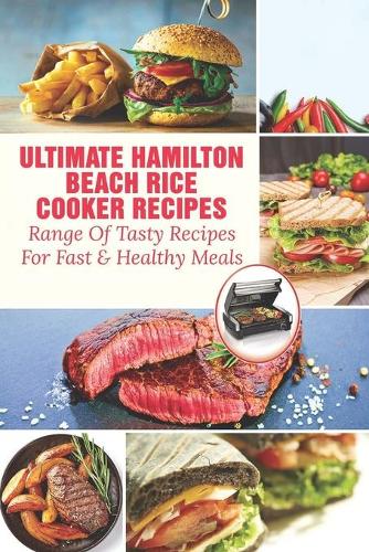 Ultimate Hamilton Beach Rice Cooker Recipes