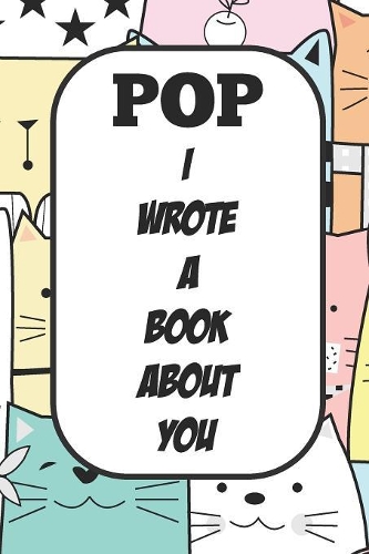 Pop I Wrote A Book About You