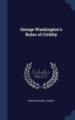 George Washington's Rules of Civility