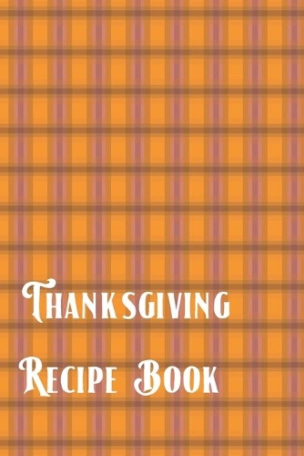 Thanksgiving Recipe Book
