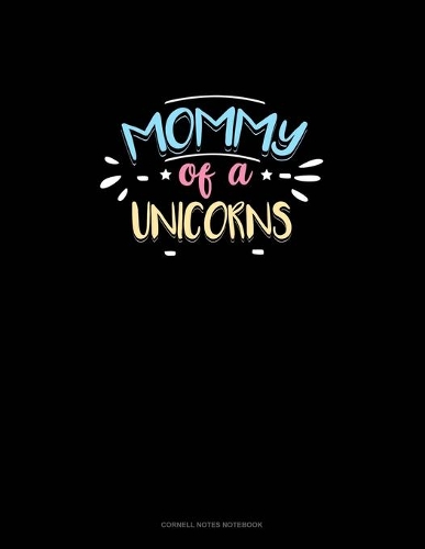 Mommy Of A Unicorns