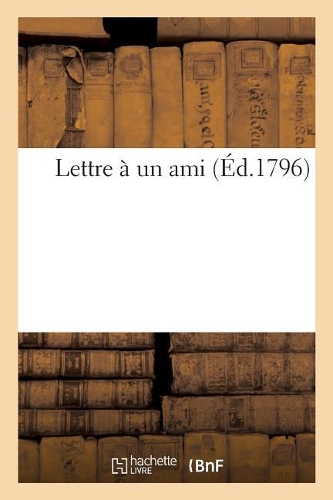 Lettre À Un Ami