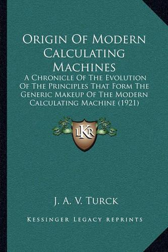 Origin Of Modern Calculating Machines