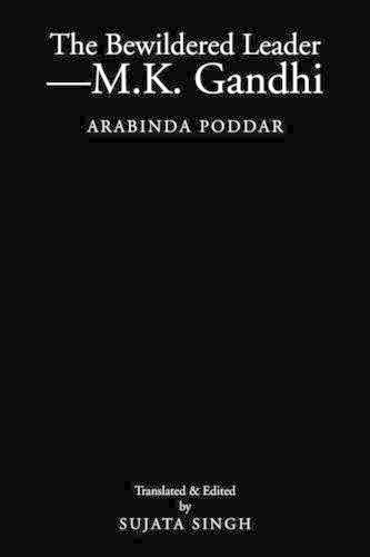 The Bewildered Leader-M.K. Gandhi