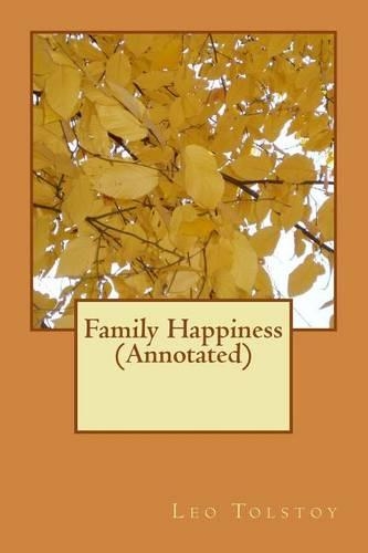 Family Happiness (Annotated)