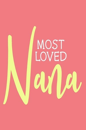 Most Loved Nana