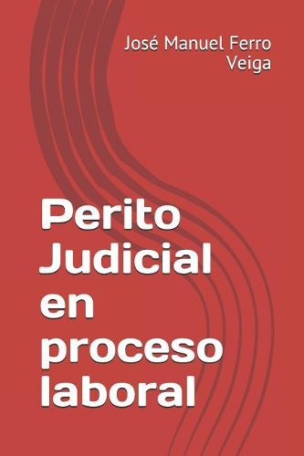 Perito Judicial En Proceso Laboral
