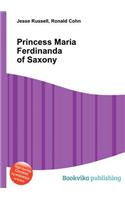 Princess Maria Ferdinanda of Saxony