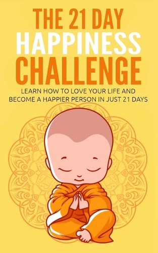 The 21 Day Happiness Challenge