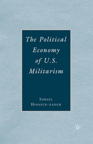 The Political Economy of U.S. Militarism