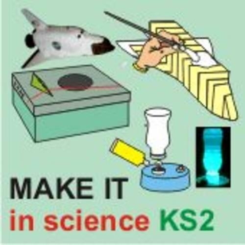 Make it in Science KS2
