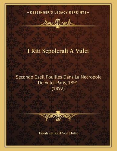 I Riti Sepolcrali A Vulci