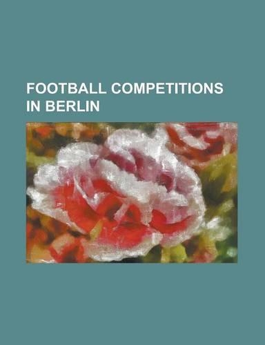 Football Competitions in Berlin