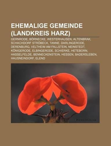 Ehemalige Gemeinde (Landkreis Harz)