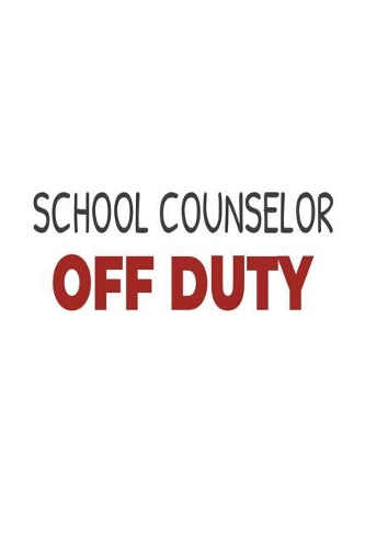 School Counselor Off Duty