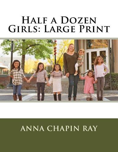 Half a Dozen Girls: Large Print