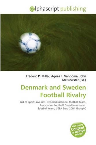 Denmark and Sweden Football Rivalry