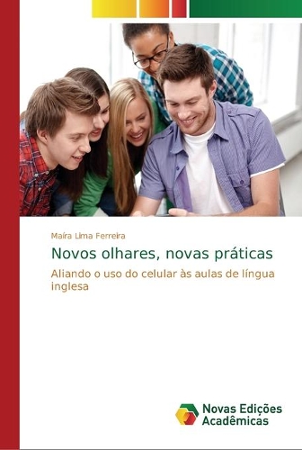 Novos olhares, novas práticas