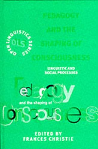 Pedagogy and the Shaping of Consciousness