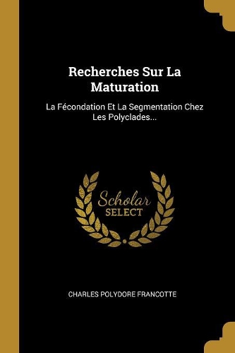 Recherches Sur La Maturation