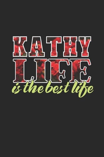 Kathy Life Is The Best Life