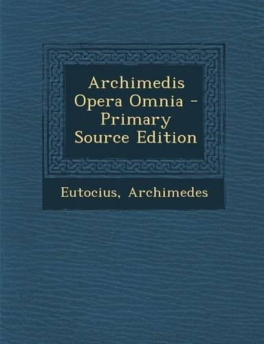 Archimedis Opera Omnia