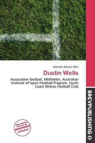 Dustin Wells