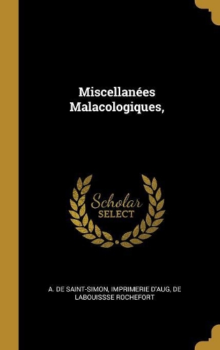 Miscellanées Malacologiques,