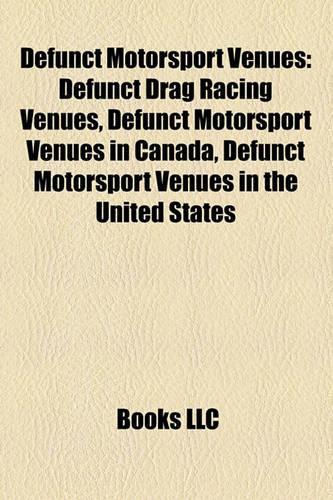 Defunct Motorsport Venues