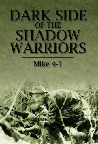 Dark Side of the Shadow Warriors