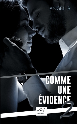 Comme une évidence