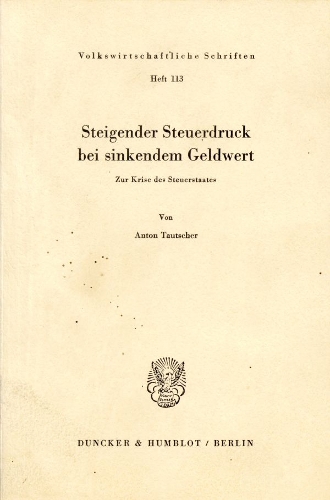 Steigender Steuerdruck Bei Sinkendem Geldwert