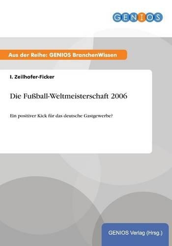 Die Fußball-Weltmeisterschaft 2006
