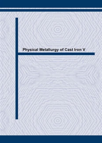 Physical Metallurgy of Cast Iron V