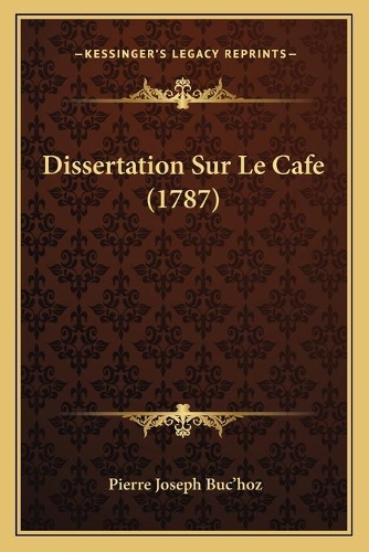 Dissertation Sur Le Cafe (1787)