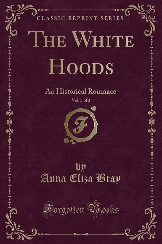 The White Hoods, Vol. 3 of 3