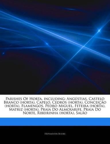 Articles on Parishes of Horta, Including