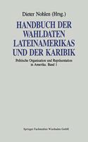 Handbuch Der Wahldaten Lateinamerikas Und Der Karibik