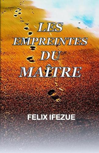Les Empreintes Du Maître