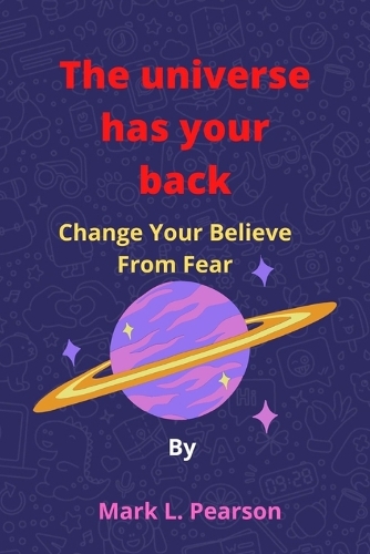 The universe has your back